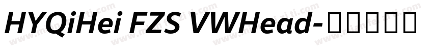 HYQiHei FZS VWHead字体转换